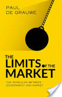 The Limits of the Market: The Pendulum Between Government and Market (ISBN: 9780198784289)
