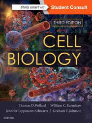 Cell Biology - Thomas D. Pollard, William C. Earnshaw, Jennifer Lippincott-Schwartz, Graham Johnson (ISBN: 9780323341264)