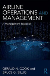 Airline Operations and Management - Gerald N. Cook, Bruce G. Billig (ISBN: 9781138237537)