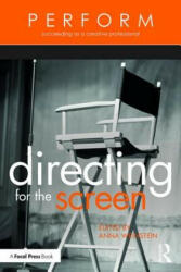 Directing for the Screen - Anna Weinstein (ISBN: 9781138945005)