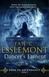 Dancer's Lament - Ian Cameron Esslemont (ISBN: 9780857502834)