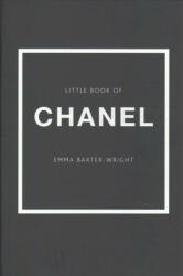 Little Book of Chanel - Emma Baxter-Wright (ISBN: 9781780979021)