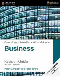 Cambridge International AS and A Level Business Revision Guide - Peter Stimpson, Peter Joyce (ISBN: 9781316611708)