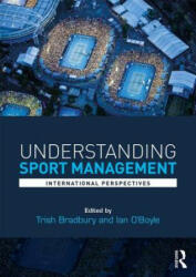 Understanding Sport Management - Trish Bradbury (ISBN: 9781138100633)