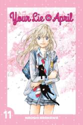Your Lie in April 11 (ISBN: 9781632363121)
