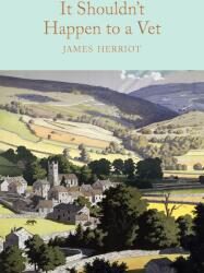 It Shouldn't Happen to a Vet - James Herriot (ISBN: 9781509824908)