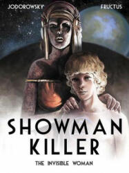 Showman Killer Vol. 3: The Invisible Woman (ISBN: 9781782761419)