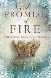Promise of Fire - Amanda Bouchet (ISBN: 9780349412528)