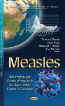 Measles - Epidemiology & Control of Measles in the Gweru Urban District in Zimbabwe (ISBN: 9781634855594)