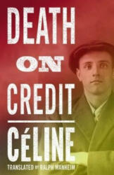Death on Credit - Louis Ferdinand C? line (ISBN: 9781847496348)