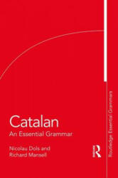 Catalan: An Essential Grammar (ISBN: 9781138921290)