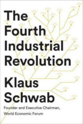 Fourth Industrial Revolution - Klaus Schwab (ISBN: 9780241300756)