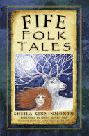 Fife Folk Tales (ISBN: 9780750967532)