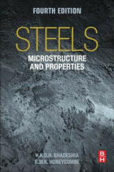 Steels: Microstructure and Properties - Harry Bhadeshia, Robert Honeycombe (ISBN: 9780081002704)