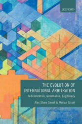 Evolution of International Arbitration - ALEC; G STONE SWEET (ISBN: 9780198739739)