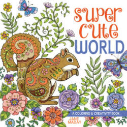 Super Cute World - Jane Maday (ISBN: 9781440349751)