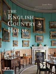 English Country House - James Peill, Julian Fellowes (ISBN: 9780500293072)