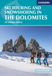 Ski Touring and Snowshoeing in the Dolomites - James Rushforth (ISBN: 9781852847456)