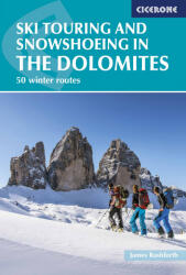 Ski Touring and Snowshoeing in the Dolomites (ISBN: 9781852847456)