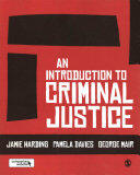 An Introduction to Criminal Justice (ISBN: 9781412962124)