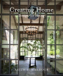 Creating Home - Keith Summerour, Andrew Ingalls, Gemma Ingalls (ISBN: 9780847858736)