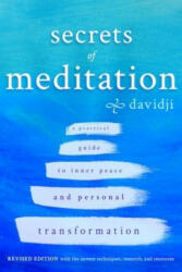 Secrets of Meditation - A Practical Guide to Inner Peace and Personal Transformation - Revised Edition (ISBN: 9781781808306)