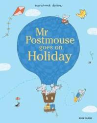 Mr Postmouse Goes on Holiday - Marianne Dubuc (ISBN: 9781911496045)