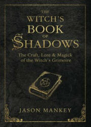 Witch's Book of Shadows - Jason Mankey (ISBN: 9780738750149)