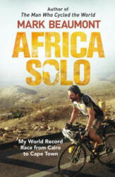 Africa Solo - Mark Beaumont (ISBN: 9780552172479)