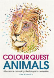 Colour Quest (R) Animals - John Woodcock (ISBN: 9781782437130)
