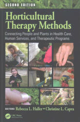 Horticultural Therapy Methods - Rebecca L. Haller (ISBN: 9781138731172)