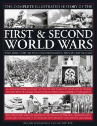 Complete Illustrated History of the First & Second World Wars - Donald Sommerville (ISBN: 9780754833451)
