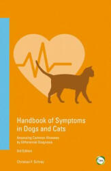 Handbook of Symptoms in Dogs and Cats: Assessing Common Illnesses by Differential Diagnosis (ISBN: 9781910455722)