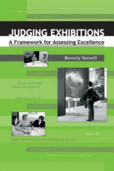 Judging Exhibitions - Beverly Serrell (ISBN: 9781598740325)