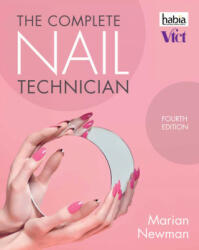 Complete Nail Technician - NEWMAN MARIAN (ISBN: 9781473748736)
