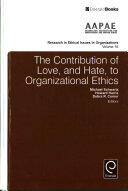 The Contribution of Love and Hate to Organizational Ethics (ISBN: 9781786355041)