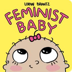 Feminist Baby (ISBN: 9781484778586)