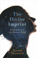 The Divine Imprint: Finding God in the Human Mind (ISBN: 9780281078103)