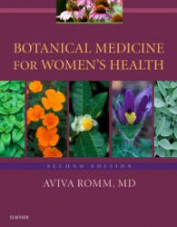 Botanical Medicine for Women's Health - Aviva Jill Romm (ISBN: 9780702061936)