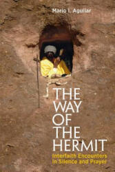 Way of the Hermit - AGUILAR MARIO I (ISBN: 9781785920899)