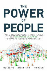Power of People, The - Nigel Guenole, Jonathan Ferrar, Sheri Feinzig (ISBN: 9780134546001)