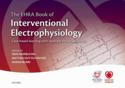 EHRA Book of Interventional Electrophysiology - HEIN HEIDBUCHEL (ISBN: 9780198766377)