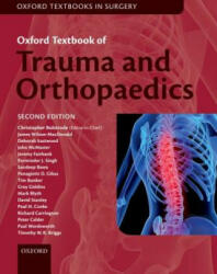 Oxford Textbook of Trauma and Orthopaedics - CHRISTOPH BULSTRODE (ISBN: 9780198766506)