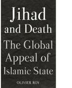 Jihad and Death - Olivier Roy (ISBN: 9781849046985)