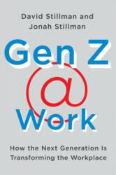 Gen Z @ Work - STILLMAN DAVID (ISBN: 9780062475442)