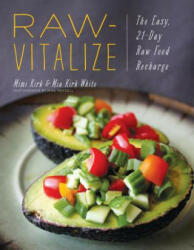 Raw-Vitalize - Mimi Kirk, Mia Kirk White (ISBN: 9781682680285)