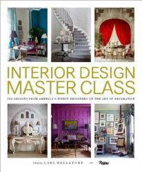 Interior Design Master Class - Carl Dellatore (ISBN: 9780847848904)
