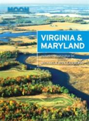 Virginia & Maryland útikönyv Moon, angol (Second Edition) : Including Washington DC (ISBN: 9781631213953)