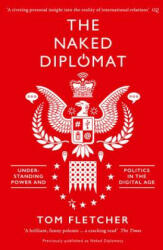 Naked Diplomat - Tom Fletcher (ISBN: 9780008127589)