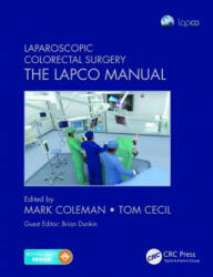 Laparoscopic Colorectal Surgery - Mark Coleman (ISBN: 9781498712354)
